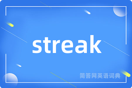 streak