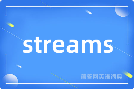 streams
