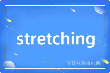 stretching