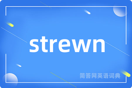 strewn