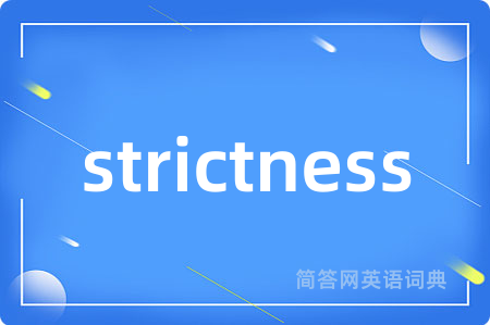 strictness