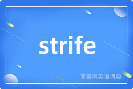 strife
