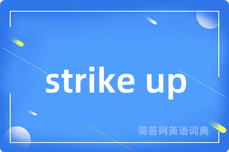 strike up