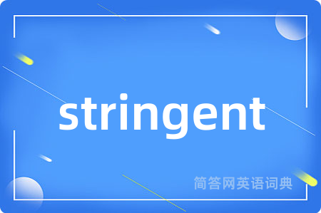 stringent