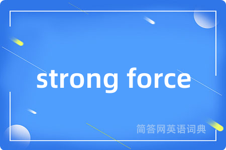 strong force