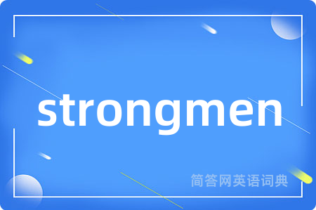 strongmen