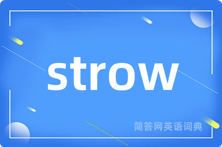 strow