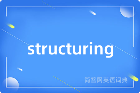 structuring