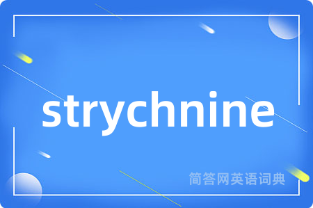 strychnine