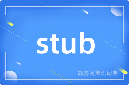 stub
