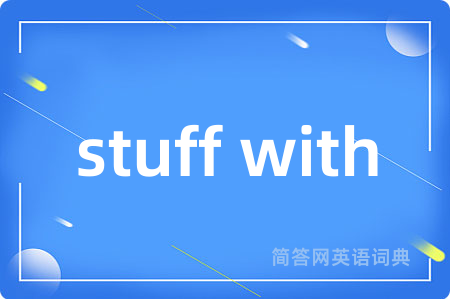 stuff with