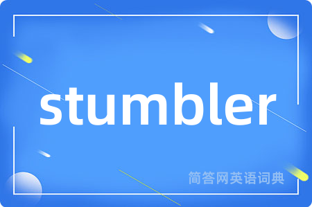 stumbler