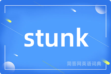 stunk