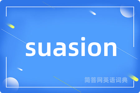 suasion