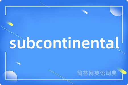 subcontinental