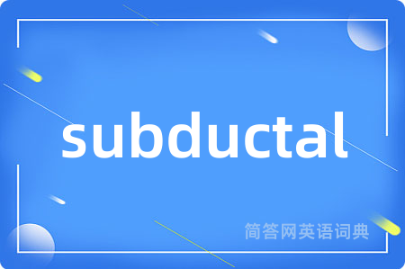 subductal