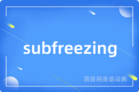 subfreezing