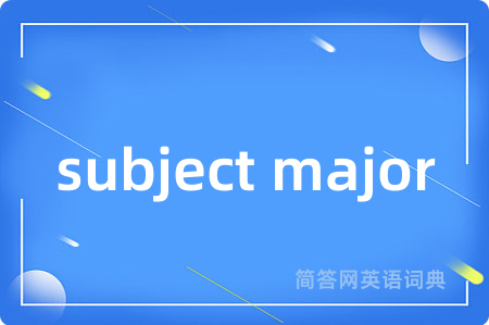 subject major
