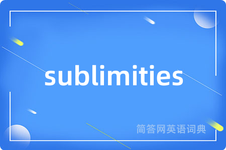 sublimities
