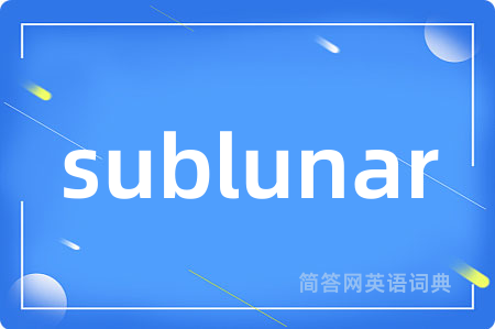 sublunar