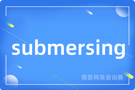 submersing