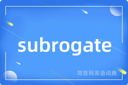subrogate
