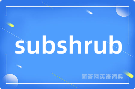 subshrub
