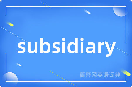 subsidiary