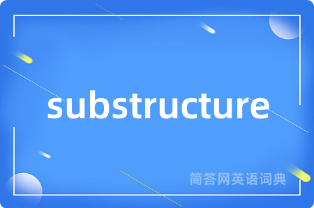 substructure