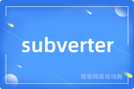 subverter