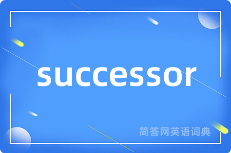 successor
