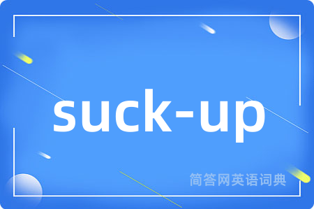 suck-up