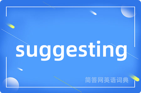 suggesting