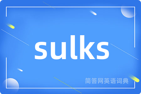 sulks