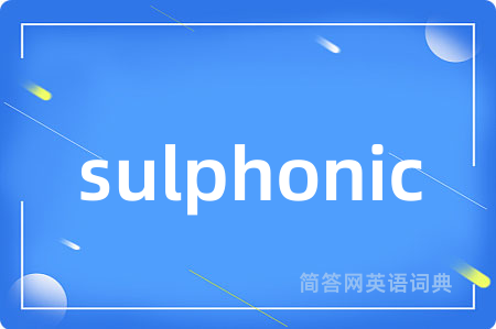 sulphonic