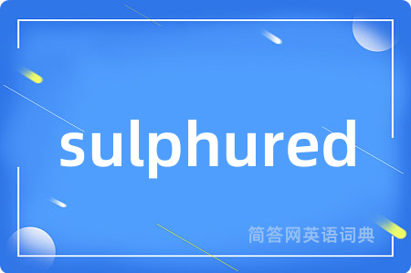 sulphured