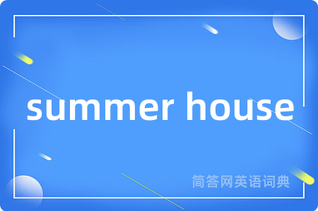 summer house
