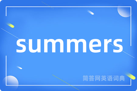 summers