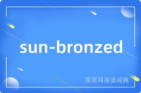 sun-bronzed