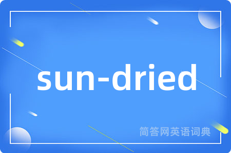 sun-dried