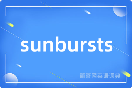 sunbursts