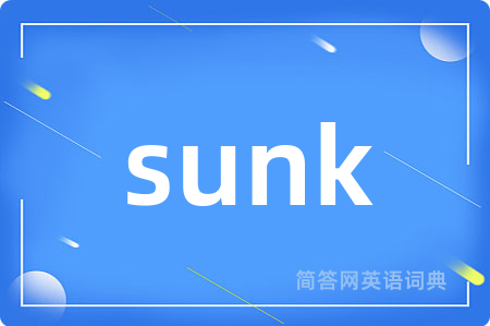 sunk