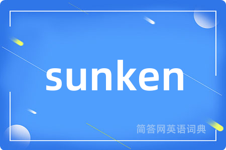 sunken