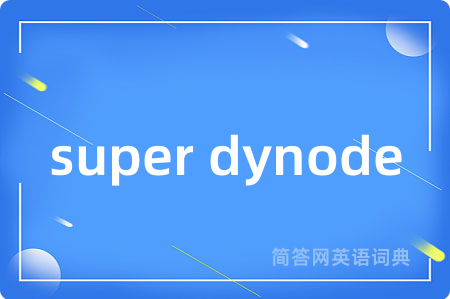 super dynode