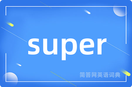 super
