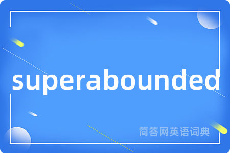 superabounded
