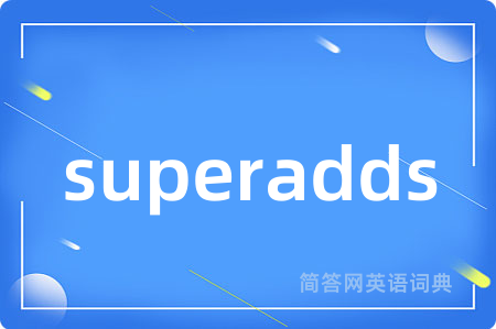superadds