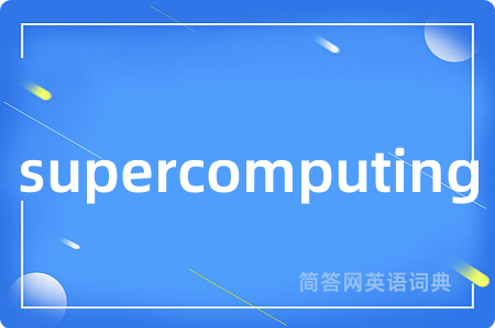 supercomputing