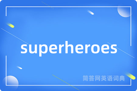 superheroes