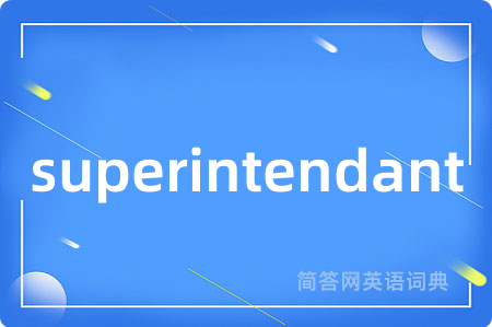 superintendant